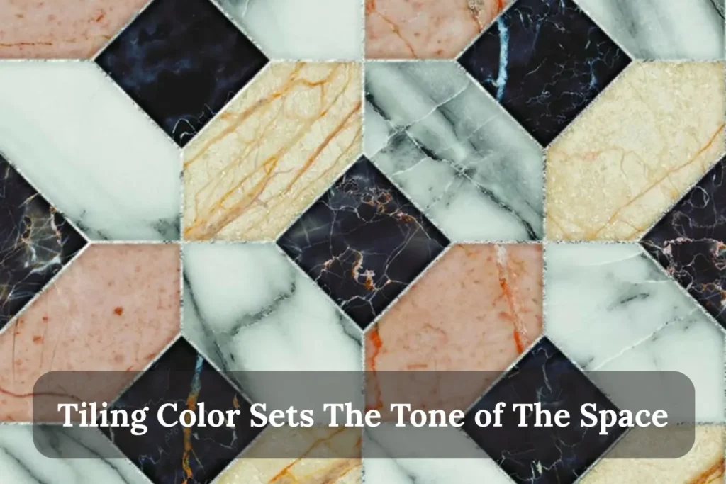 Tiling Color Sets The Tone of The Space